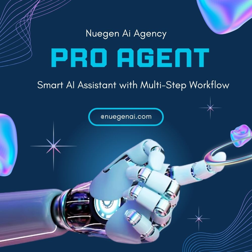 Pro Agent – Smart AI Assistant with Multi-Step Workflow